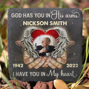God Has You In His Arms, I Have You In My Heart - Personalized Memorial Stone, Human Grave Marker