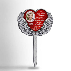 Your Love Is Still My Guide Personalized Custom Acrylic Garden Stake
