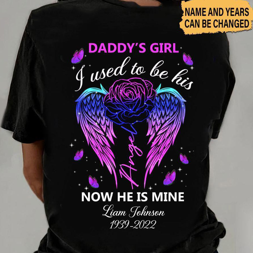 Daddy's Girl I Used To Be His Angel Personalized T-shirt