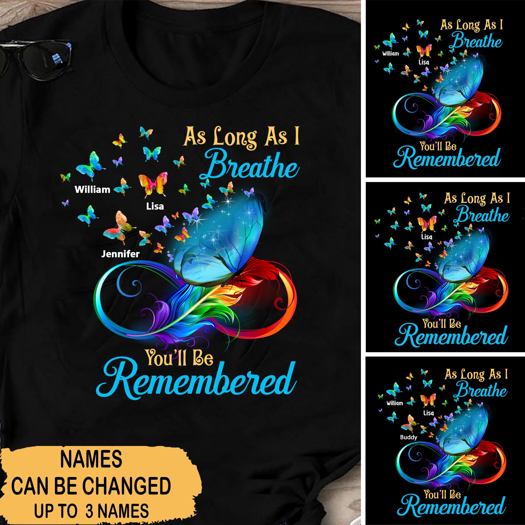 As Long As I Breathe You'll Be Remembered Personalized T-shirt