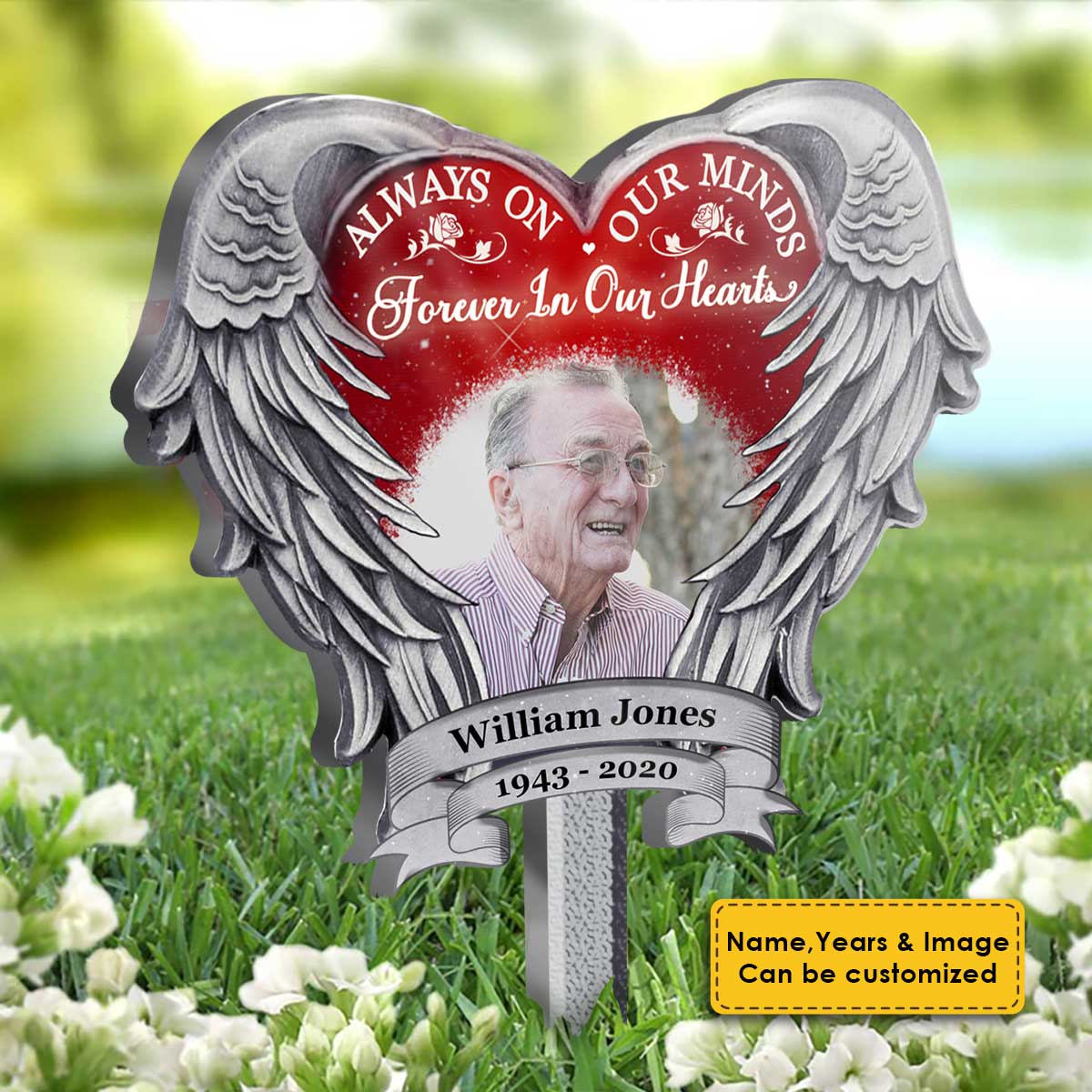 Always On Our Minds, Forever In Our Hearts - Upload Image - Personalized Custom Acrylic Garden Stake