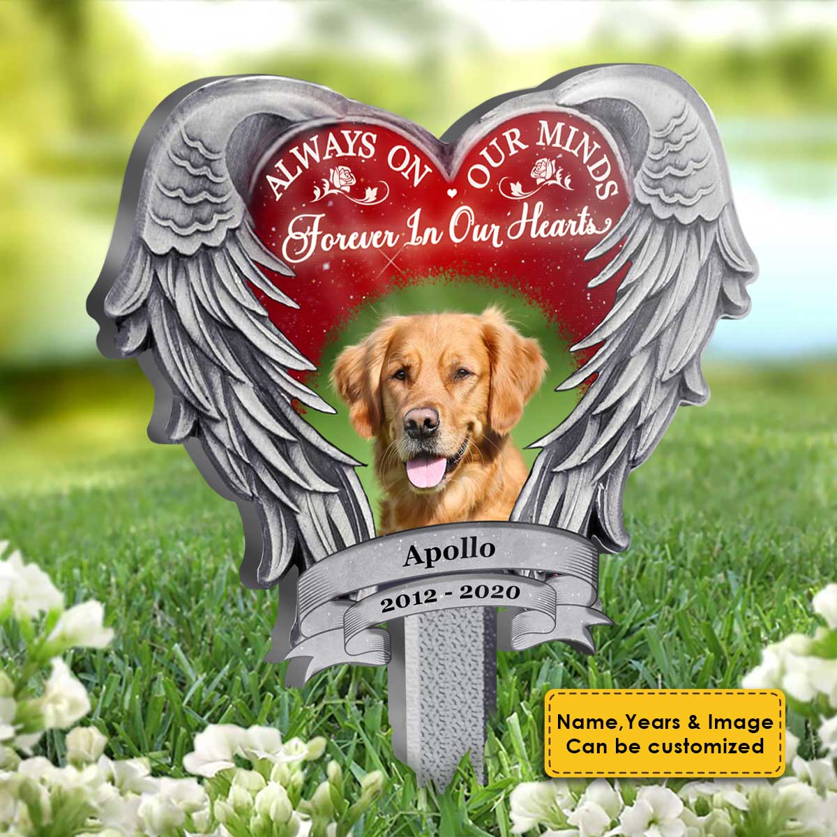 Always On Our Minds, Forever In Our Hearts - Upload Image - Personalized Custom Acrylic Garden Stake