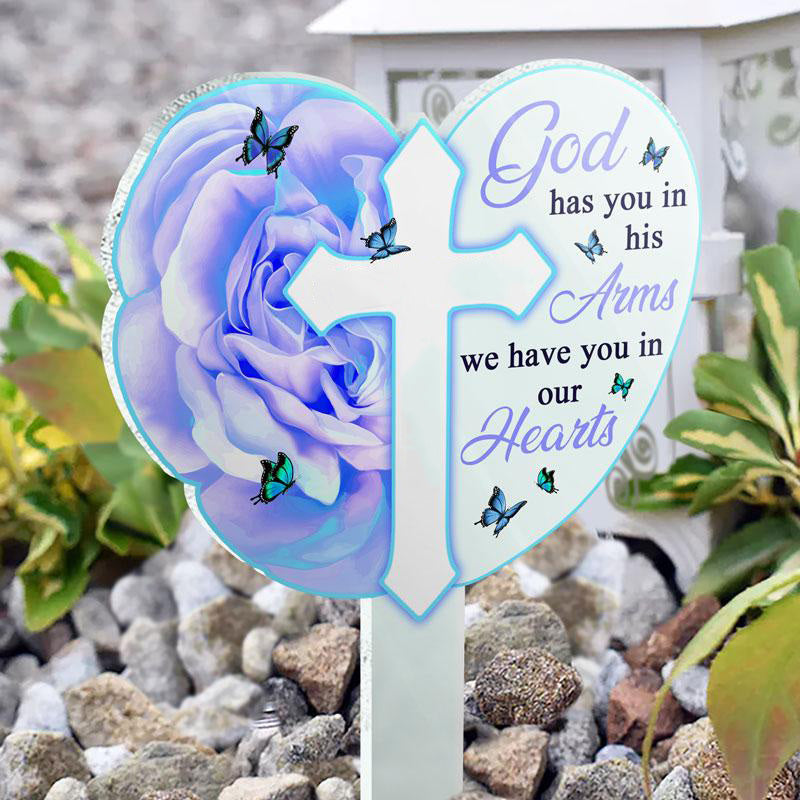 We Have You In Our Hearts Acrylic Plaque Stake