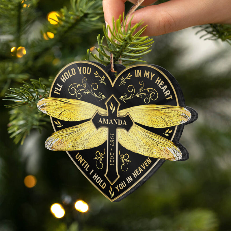 Gold Dragonfly Hold You In Heaven - Memorial Gift - Personalized Custom Heart Acrylic Ornament