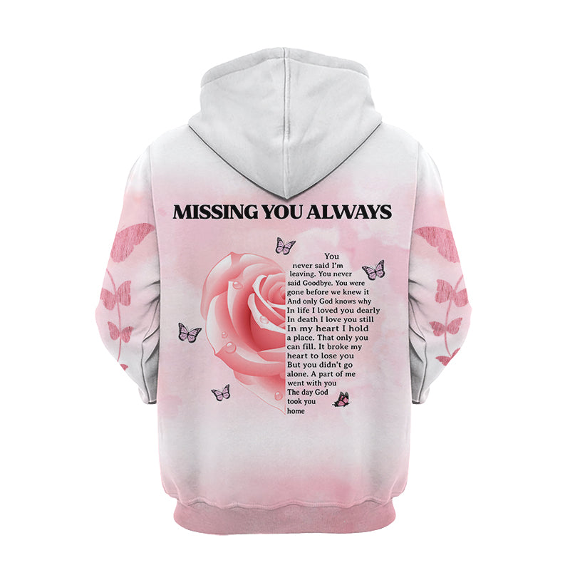 Missing You Always You Never Said I'm Leaving Personalized All Over Print Hoodie