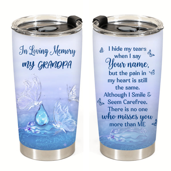 I Hide My Tears Memorial Tumbler