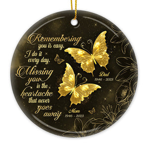 Not A Day Goes By That You Are Not Missed - Memorial Personalized Custom Ceramic Ornament