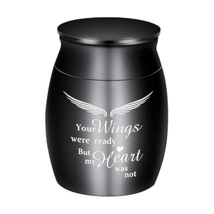 Mini Keepsake Urn for Ashes-Your Wings were Ready, But My Heart was Not