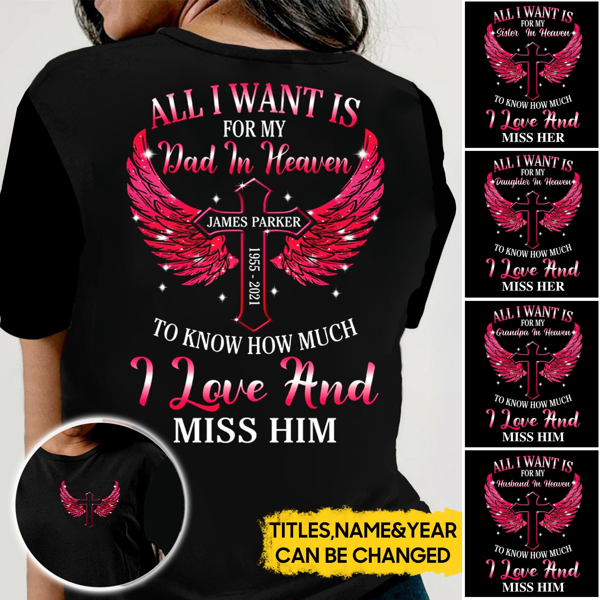 All I Want In Heaven To Know How Much I Love And Miss Memorial Gift Personalized T-shirt