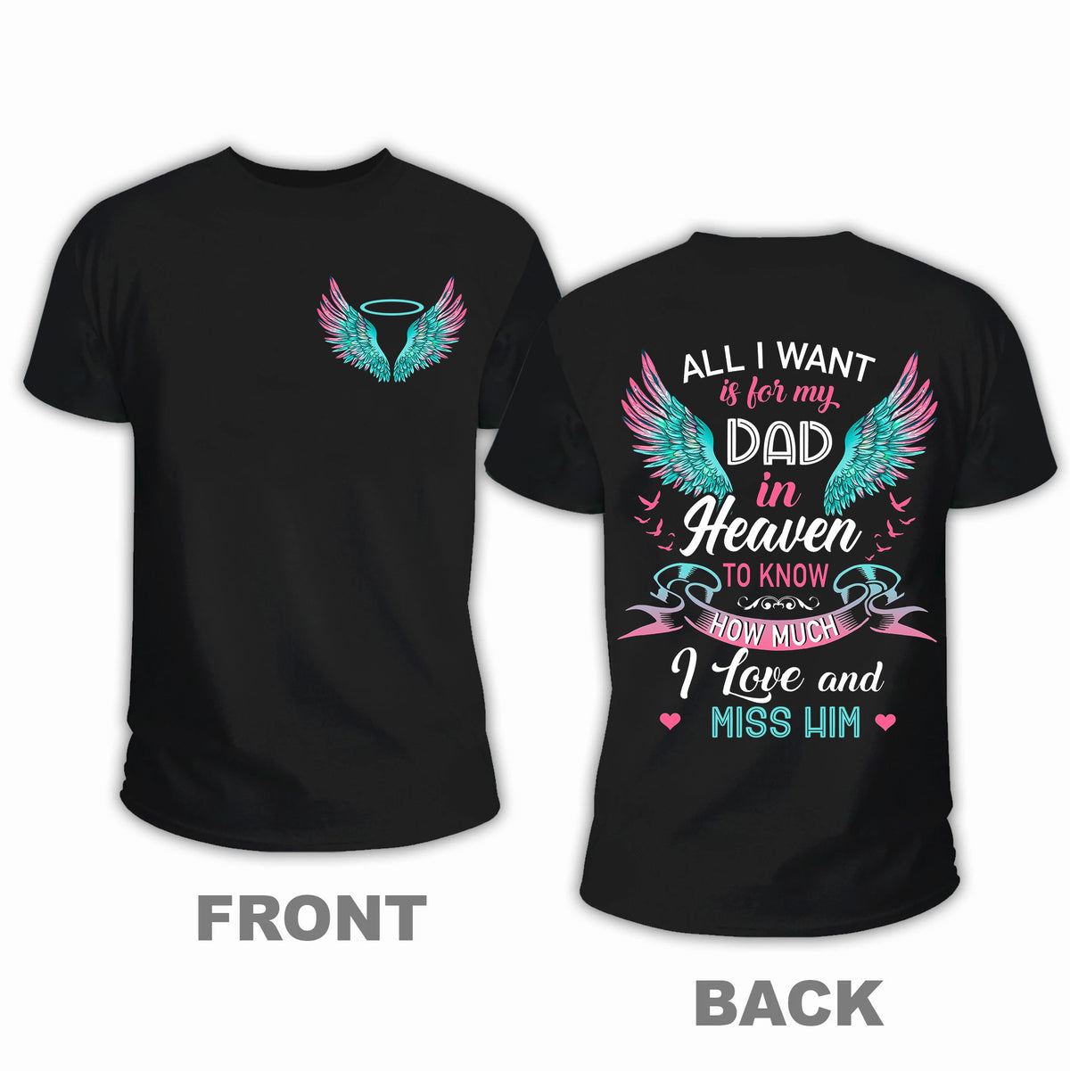 All I Want Is For My Love in Heaven Personalized T-shirt