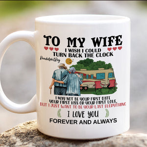 To My Wife I Wish I Could Turn Back The Clock - Custom Mug For Wife