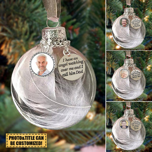 I Have An Angel Watching Over Me-Memorial Personalized Ornament