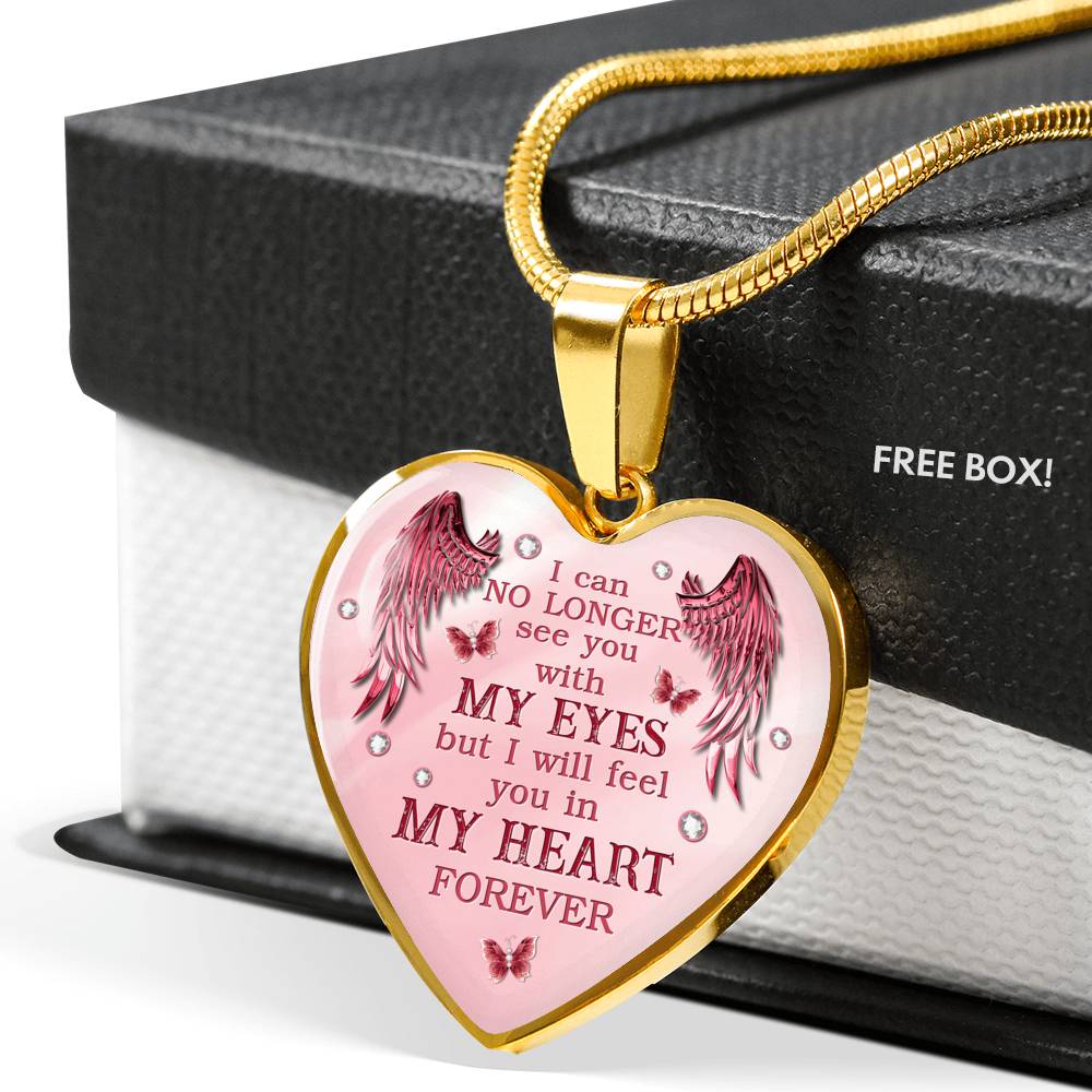 I Will Feel You In My Heart Forever Heart Necklace