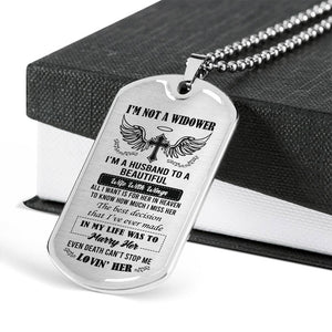 I'm Not A Widower Dog Tag Necklace