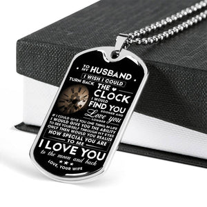 To My Husband Premium Dogtag - Turn Back the Clock