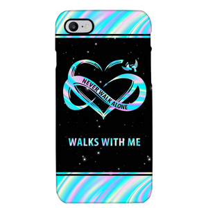 Personalized Never Walk Alone My Love Walks With Me Memorial Phone case
