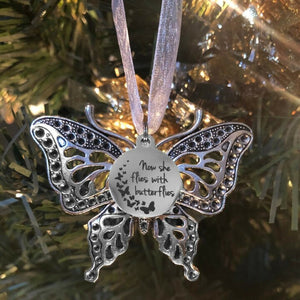 Butterfly Memorial Ornaments - Now She/He Flies with Butterflies