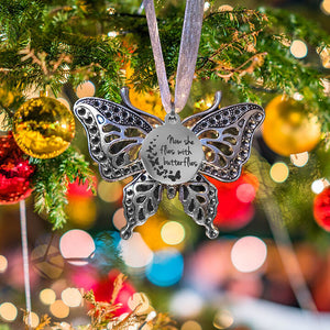 Butterfly Memorial Ornaments - Now She/He Flies with Butterflies