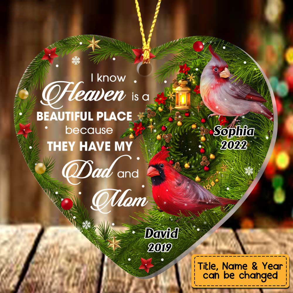 Personalized I Know Heaven Is A Beautiful Place Heart Memorial Ornament