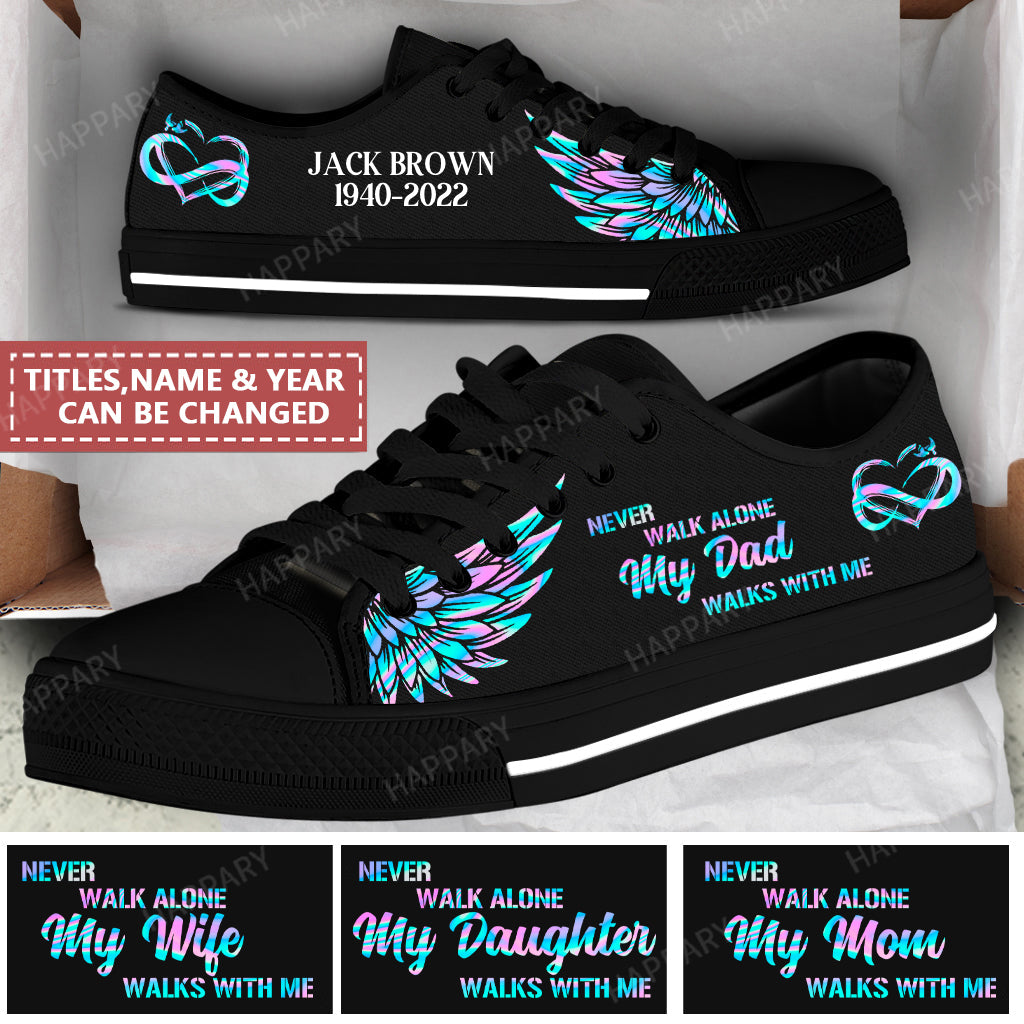 Never Walk Alone Personalized Custom Memorial Lowtop Shoes