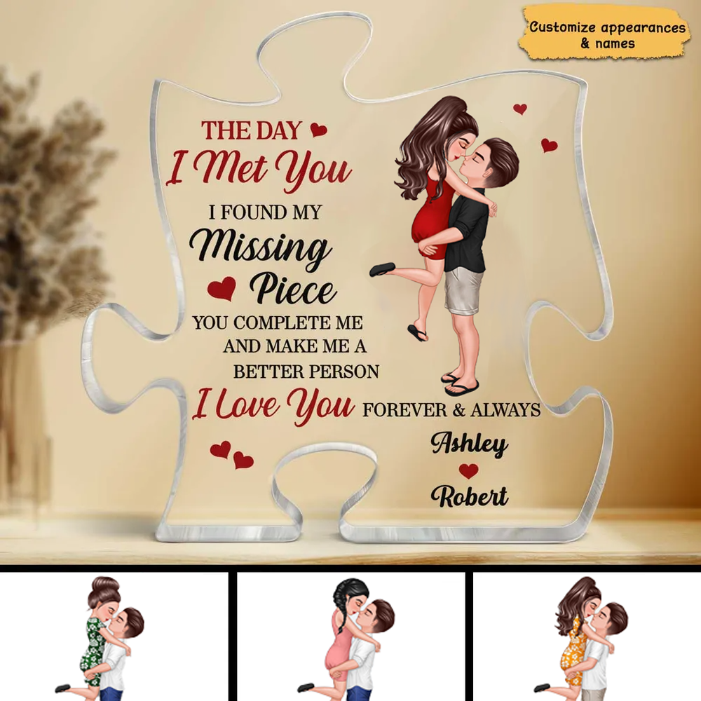 You Will Always Be Our Missing Piece - Personalized Puzzle Piece Acrylic  Plaque