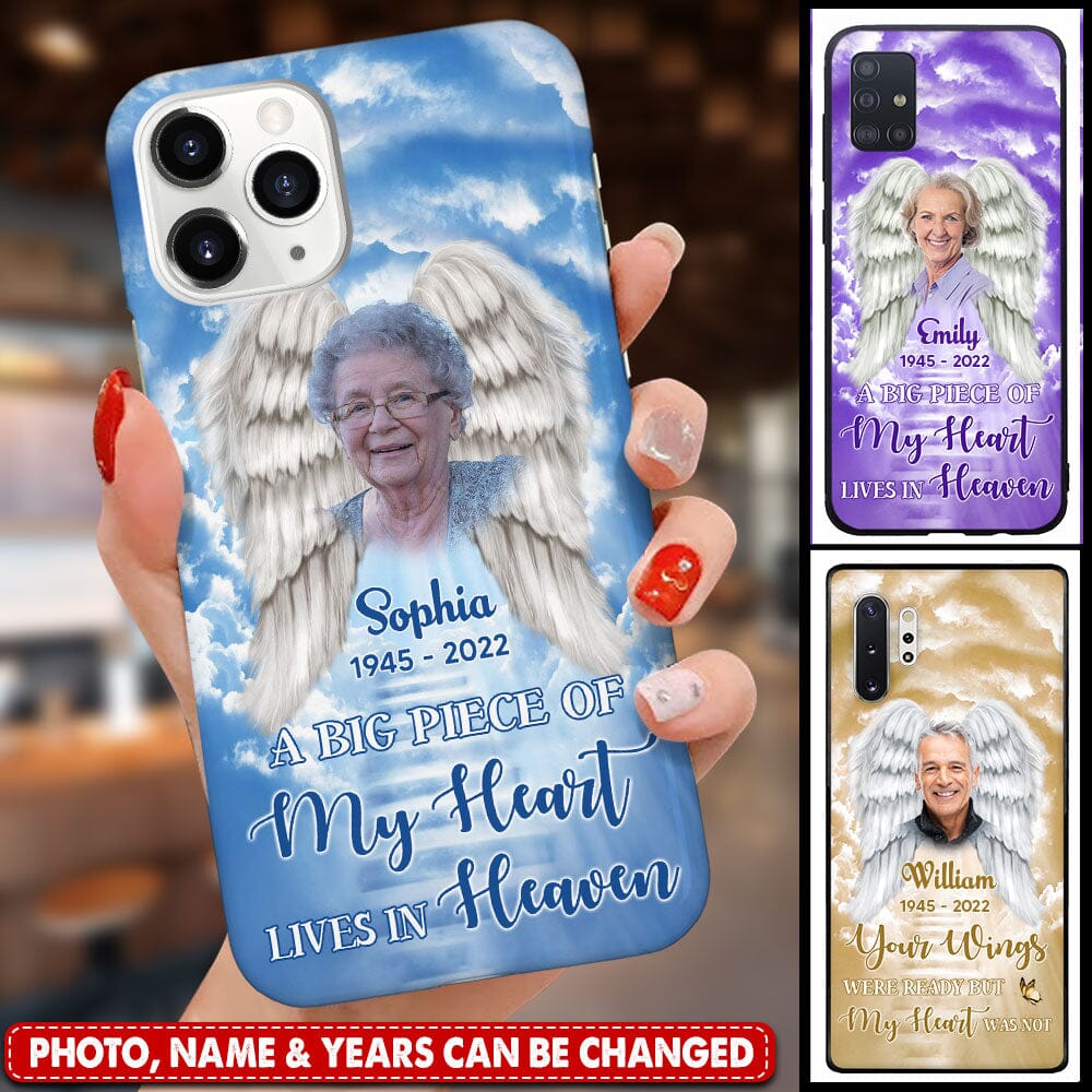 Memorial Upload Photo Wings, A Big Piece Of My Heart Lives In Heaven Personalized Phone Case