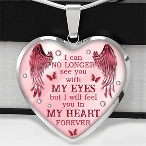 I Will Feel You In My Heart Forever Heart Necklace