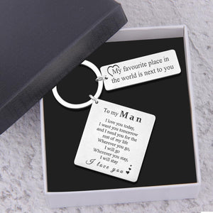 Calendar Keychain - To My Man - My Favourite Place In The World Is Next To You