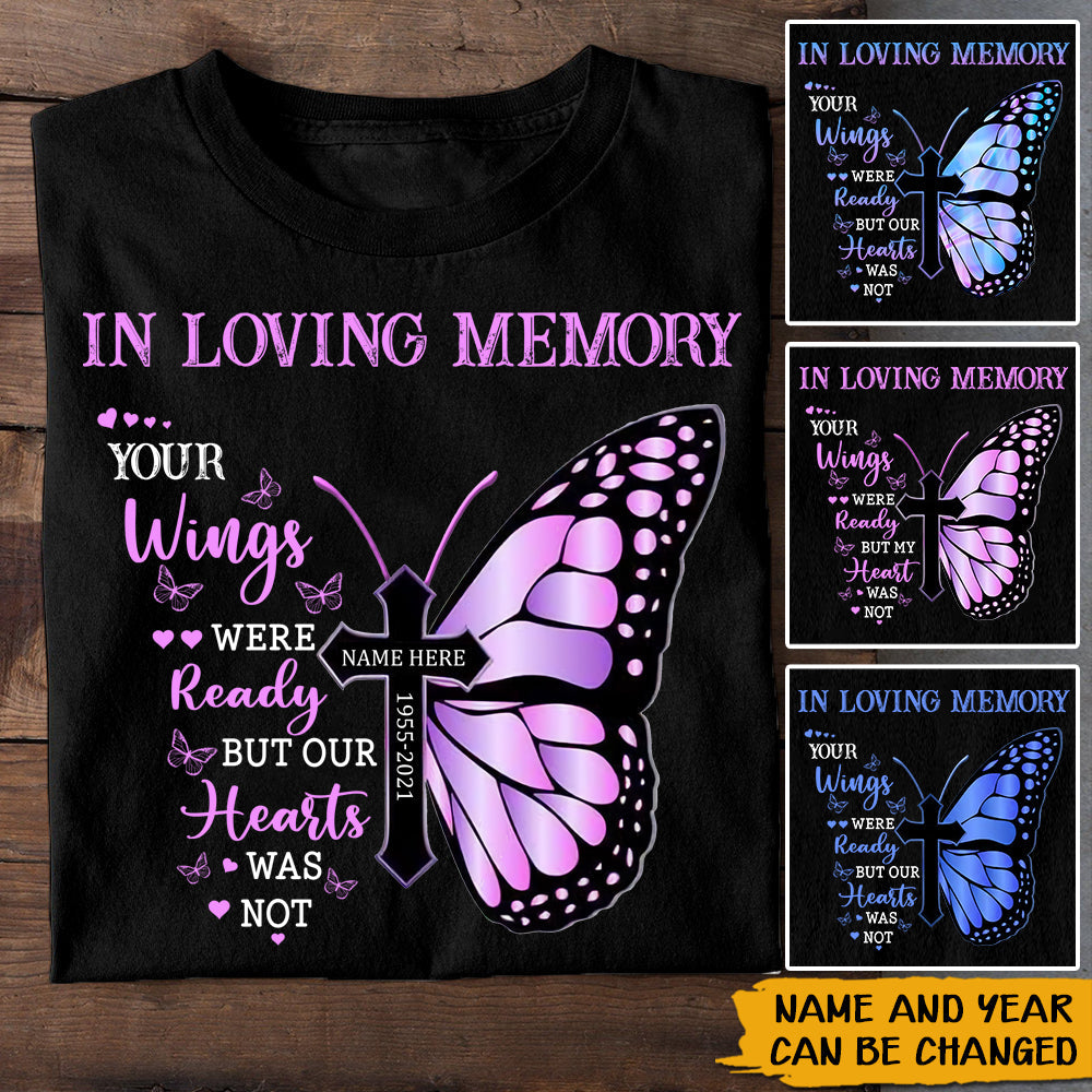 In Loving Memory Your Wings Were Ready Personalized T-shirt