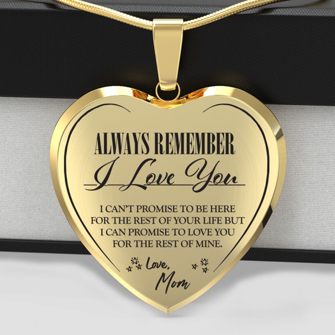 Always Be There (Love Mom) Heart Necklace