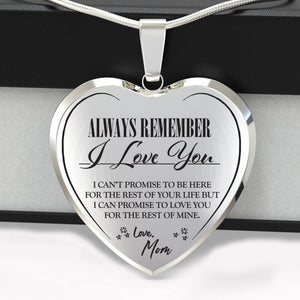 Always Be There (Love Mom) Heart Necklace